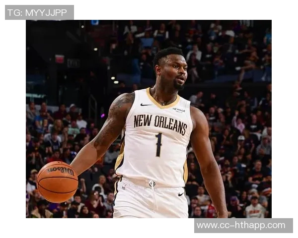 锡安半场表现抢眼高效得分8分2板2助展现实力